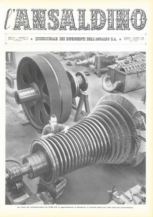 p. 1 (copertina), in primo piano un rotore per turboalternatore in approntamento allo stabilimento Meccanico di Sampierdarena, mentre in secondo piano una ruota lenta per turboriduttore, 1956
